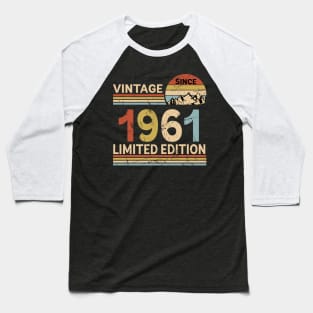 Vintage Since 1961 Limited Edition 62nd Birthday Gift Vintage Men's Baseball T-Shirt